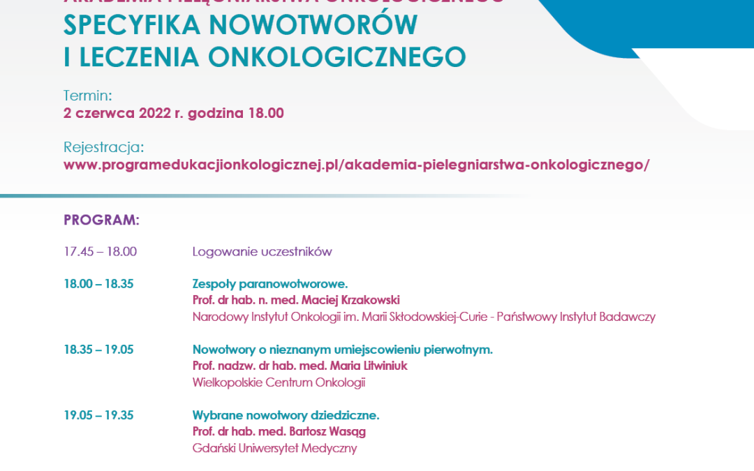 2.06.2022 – SPECYFIKA NOWOTWORÓW I LECZENIA ONKOLOGICZNEGO