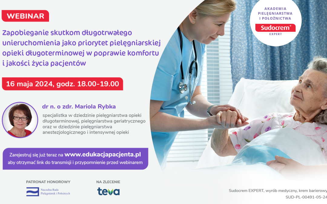 Zapobieganie skutkom długotrwałego unieruchomienia jako priorytet pielęgniarskiej opieki długoterminowej w poprawie komfortu i jakości życia pacjentów