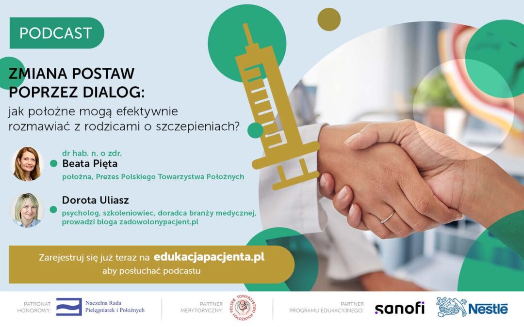 Bezpłatny podcast: Zmiana postaw poprzez dialog: Jak położne mogą efektywnie rozmawiać z rodzicami o szczepieniach?