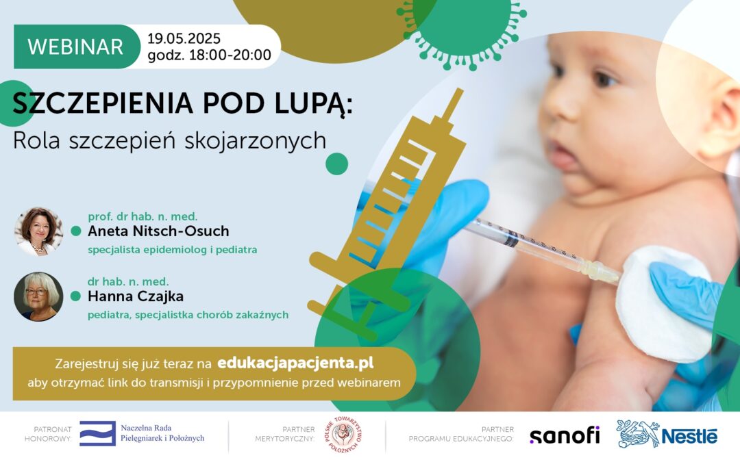 Materiały do umieszczenia na stronie OIPiP, bezpłatny webinar: Szczepienia pod lupą: Rola szczepień skojarzonych
