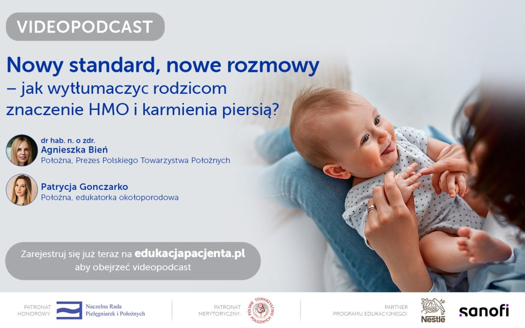 Bezpłatny videopodcast: Nowy standard, nowe rozmowy – jak wytłumaczyć rodzicom znaczenie HMO i karmienia piersią?