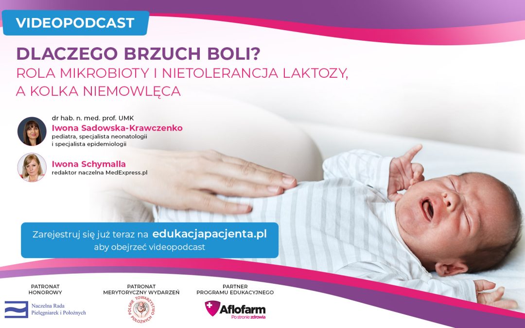 Videopodcast: Dlaczego brzuch boli? Rola mikrobioty i nietolerancja laktozy, a kolki niemowlęce